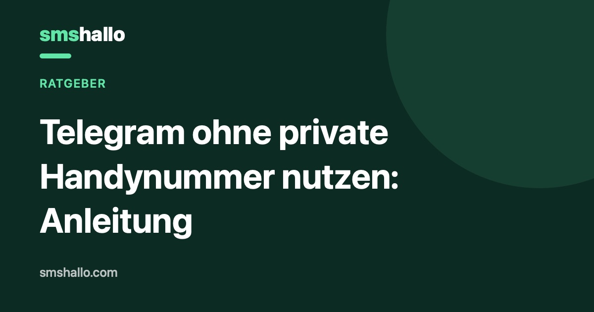 Telegram ohne private Handynummer nutzen: Anleitung