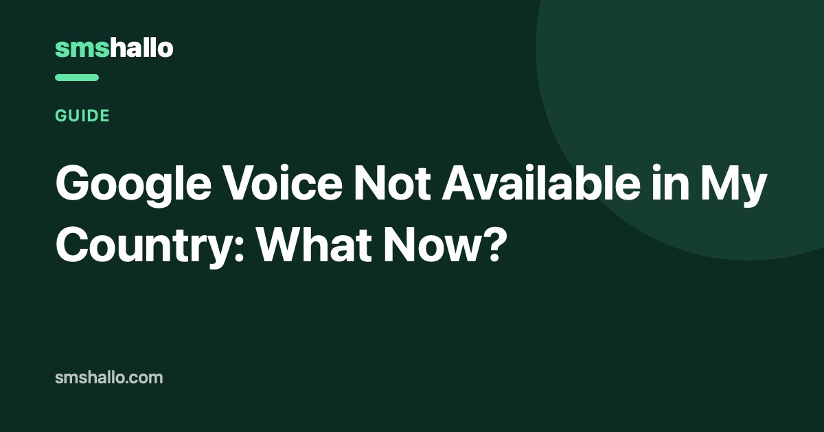 Google Voice Not Available in My Country: What Now?
