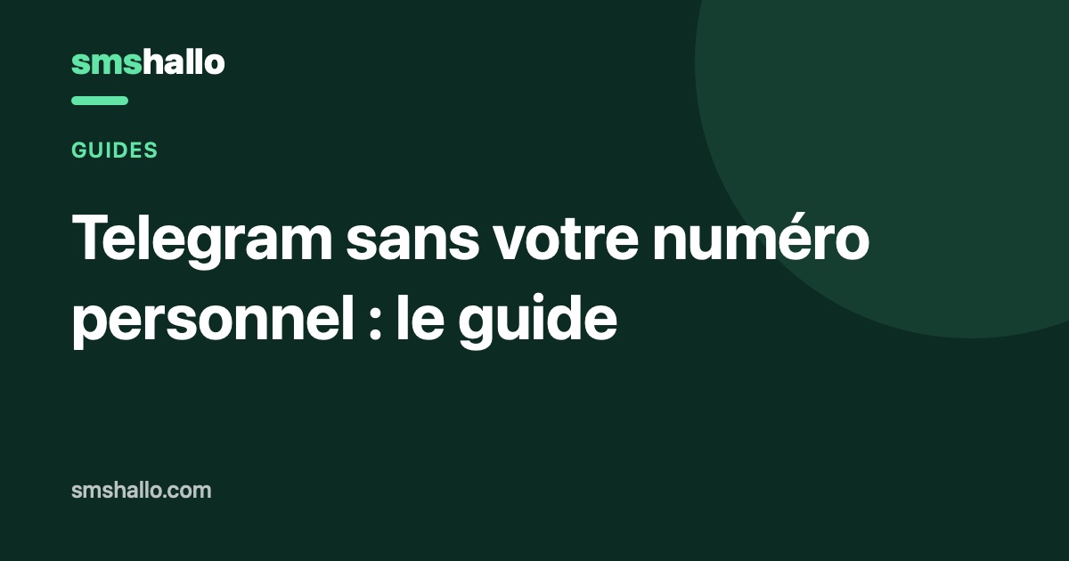 Telegram sans votre numéro personnel : le guide