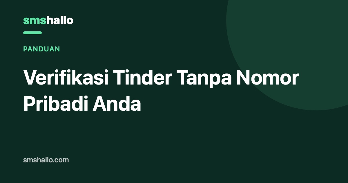 Verifikasi Tinder Tanpa Nomor Pribadi Anda