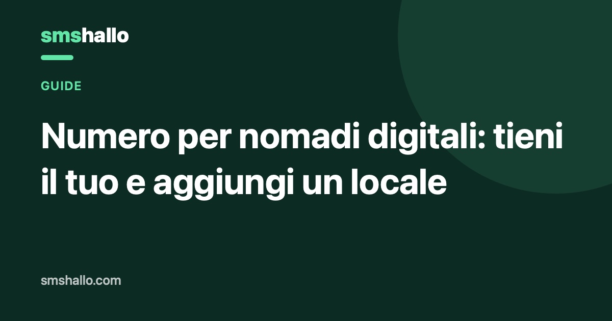 Numero per nomadi digitali: tieni il tuo e aggiungi un locale