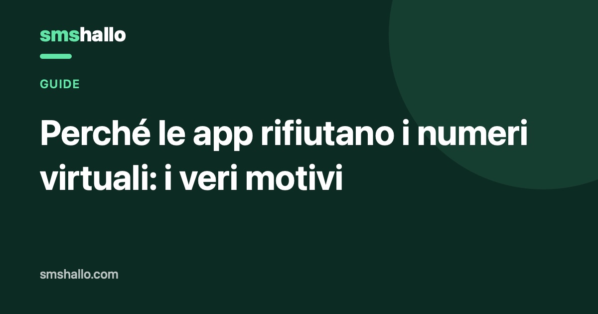 Perché le app rifiutano i numeri virtuali: i veri motivi