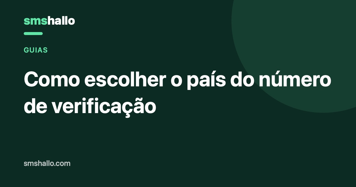 Como escolher o país do número de verificação