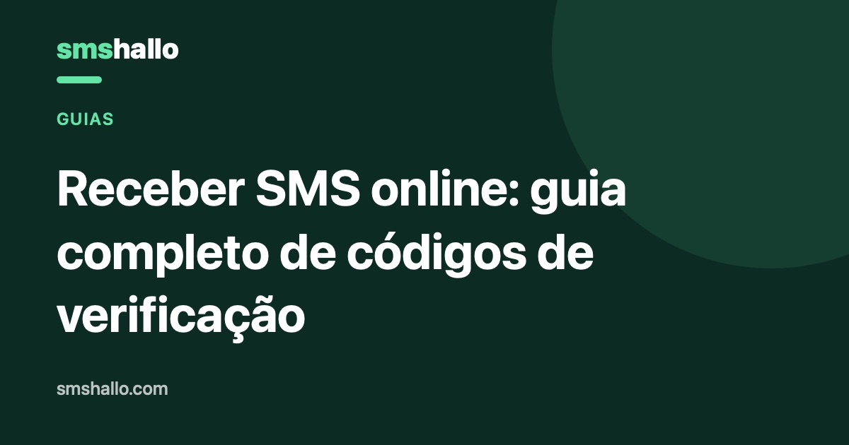 Receber SMS online: guia completo de códigos de verificação