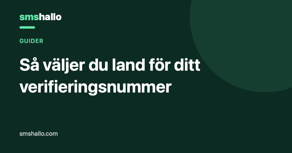 Så väljer du land för ditt verifieringsnummer