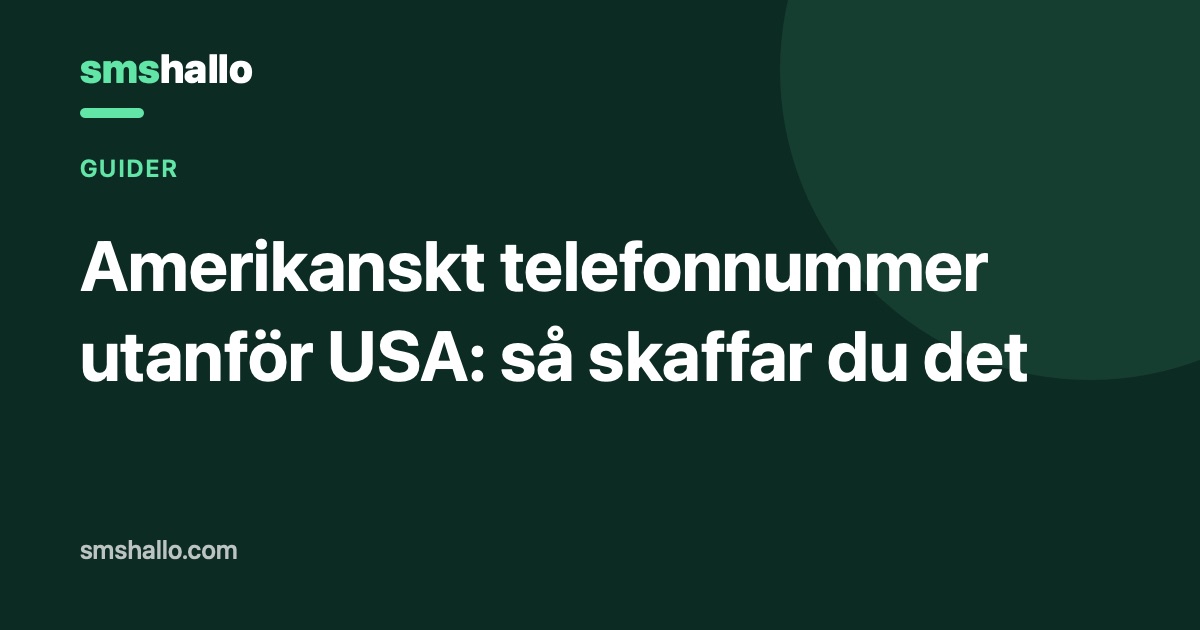 Så skaffar du ett amerikanskt nummer utanför USA