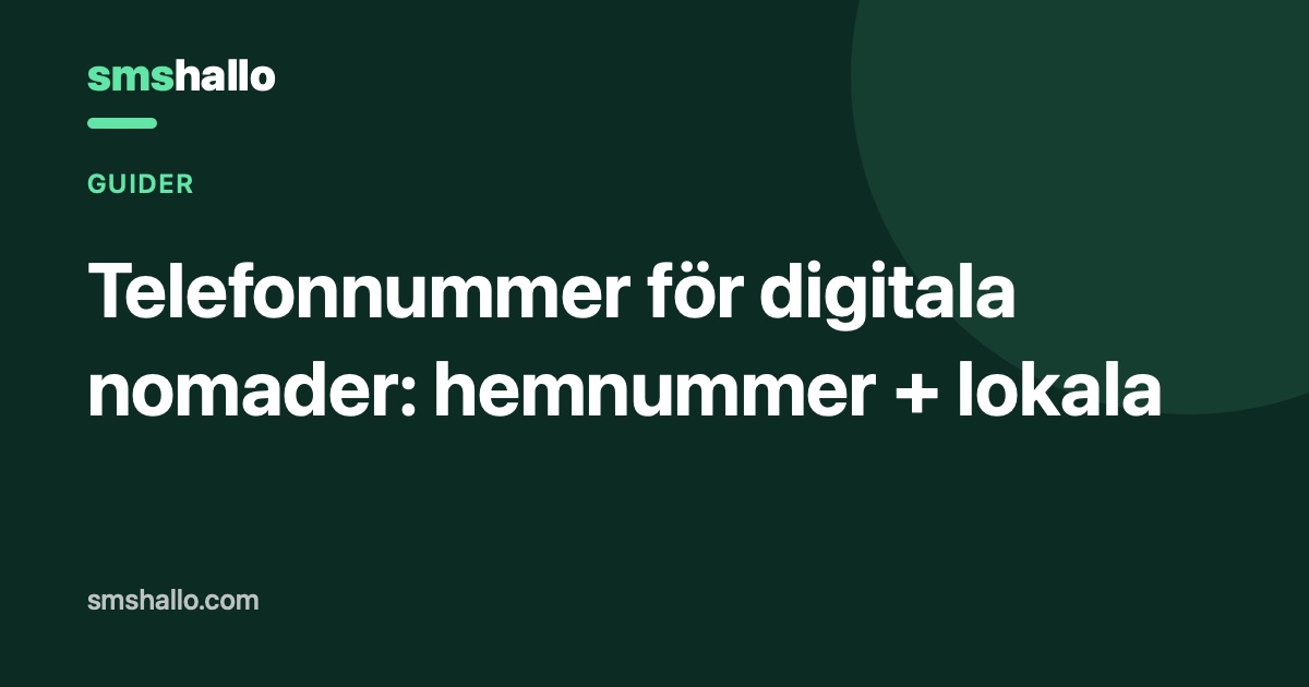 Telefonnummer för digitala nomader: hemnummer + lokala